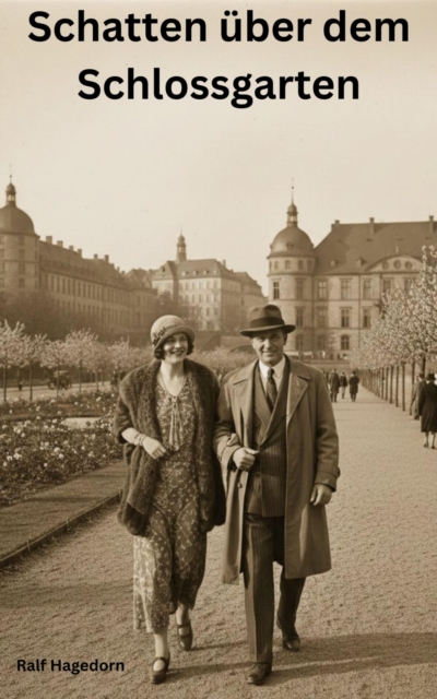 Schatten uber dem Schlossgarten