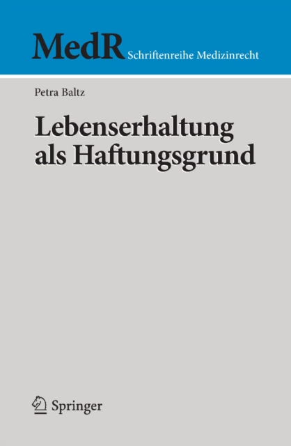 Lebenserhaltung als Haftungsgrund