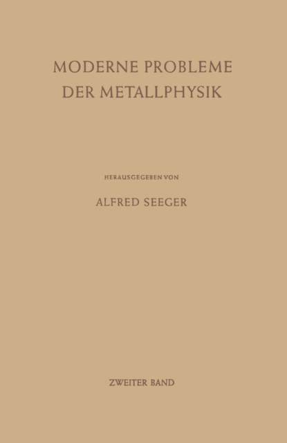 Moderne Probleme der Metallphysik