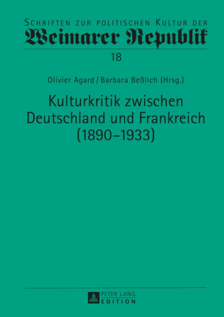 Kulturkritik zwischen Deutschland und Frankreich (1890–1933)