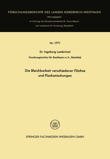 Die Bleichbarkeit verschiedener Flächse und Flachsmischungen