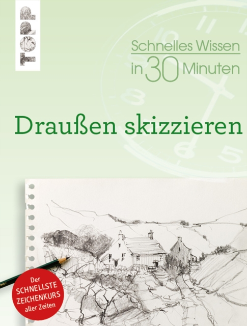 Schnelles Wissen in 30 Minuten Draußen skizzieren