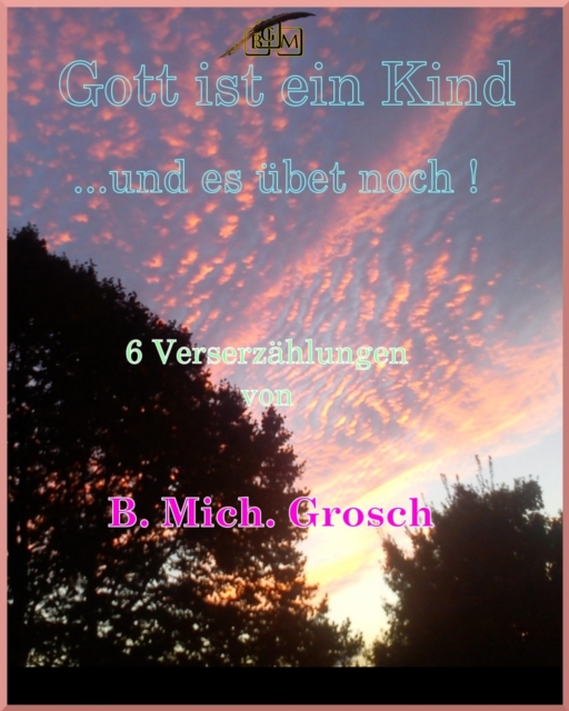 Gott ist ein Kind