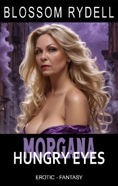 Morgana - Hungry Eyes