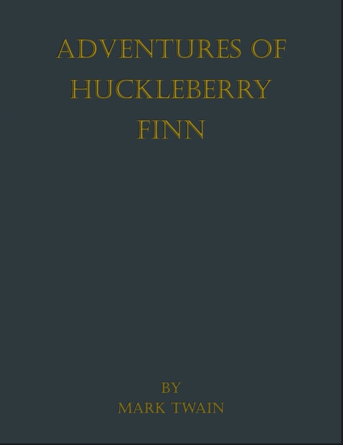 Adventures of Huckleberry Finn