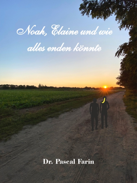 Noah, Elaine und wie alles enden konnte