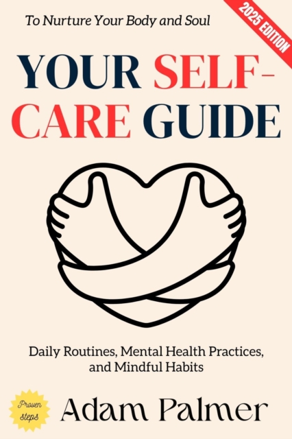 Your Self-Care Guide: