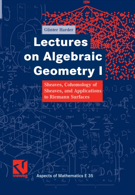 Lectures on Algebraic Geometry I