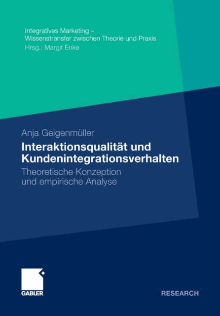 Interaktionsqualität und Kundenintegrationsverhalten