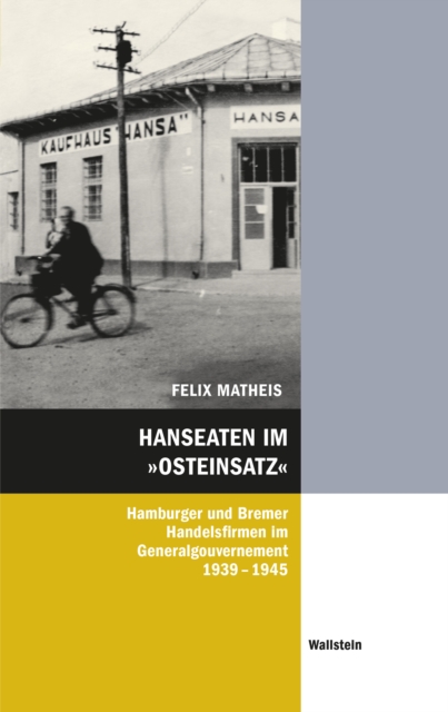 Hanseaten im »Osteinsatz«