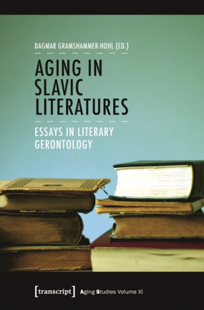 Aging in Slavic Literatures