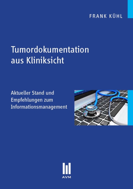Tumordokumentation aus Kliniksicht