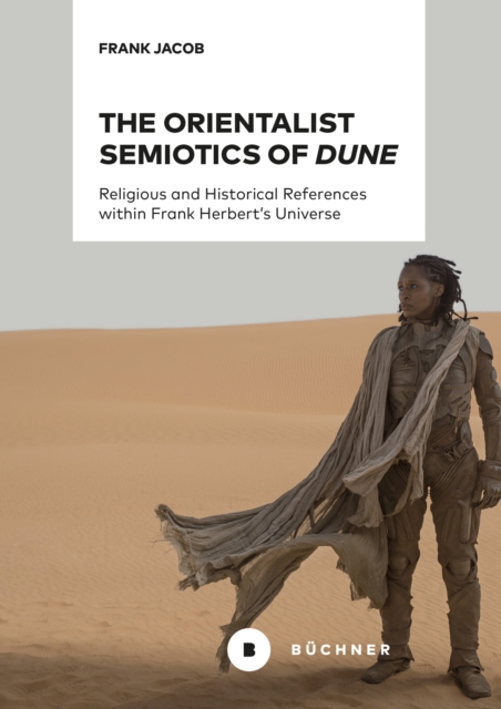 Orientalist Semiotics of Dune