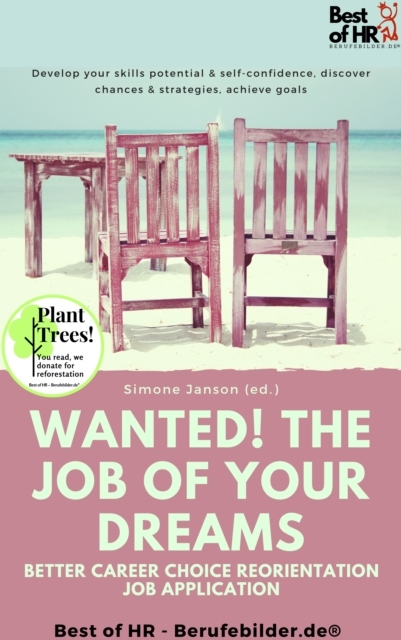 Wanted! The Job of Your Dreams - Better Career Choice Reorientation Job Application