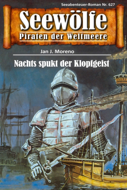 Seewölfe - Piraten der Weltmeere 627