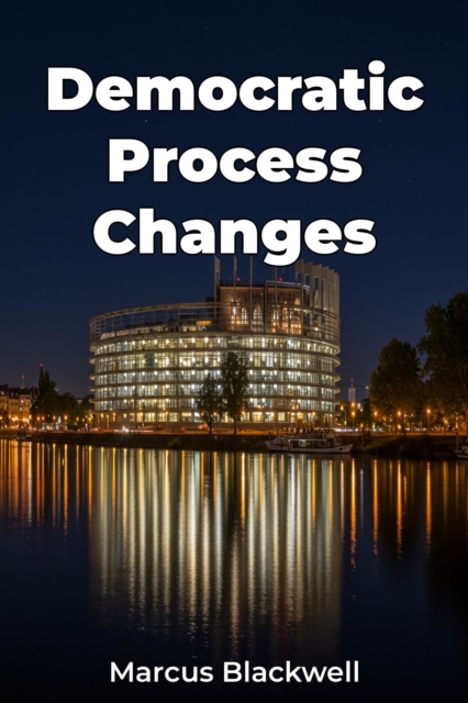 Democratic Process Changes
