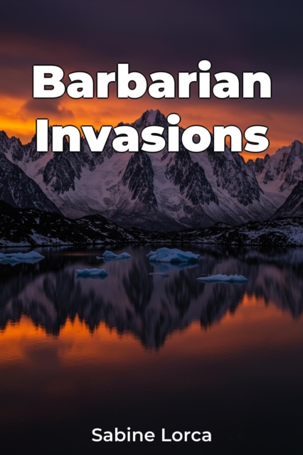 Barbarian Invasions