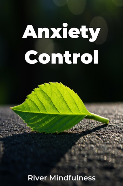 Anxiety Control