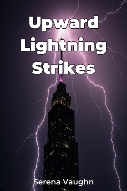 Upward Lightning Strikes
