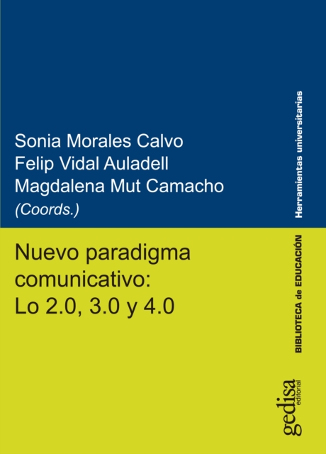 Nuevo paradigma comunicativo: Lo 2.0, 3.0 y 4.0