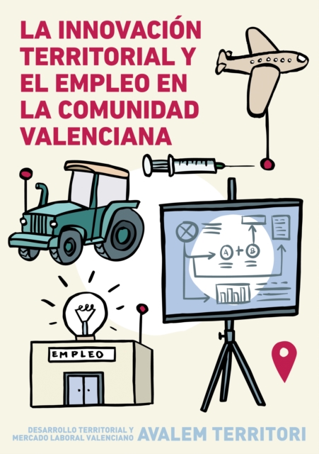 La innovacion territorial y el empleo en la Comunidad Valenciana