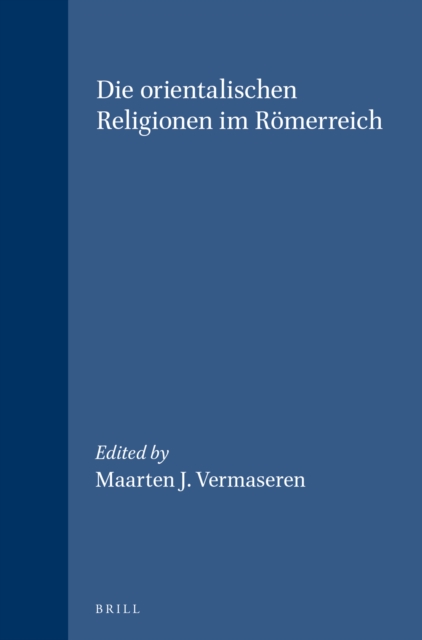 Die orientalischen Religionen im Romerreich