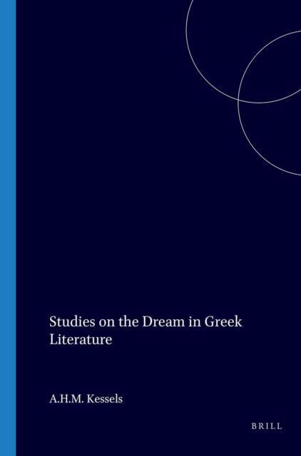 Studies on the Dream in Greek Literature