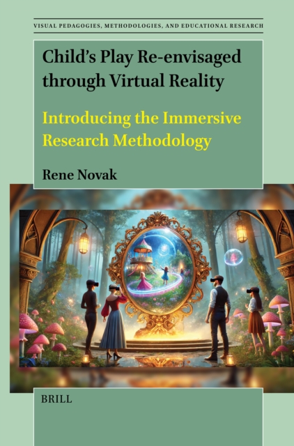 Child's Play Re-envisaged through Virtual Reality