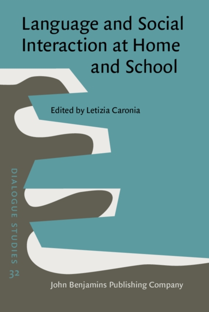 Language and Social Interaction at Home and School
