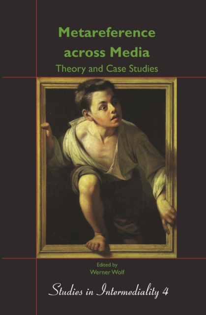 Metareference across Media: Theory and Case Studies