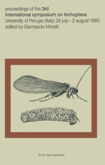 Proceedings of the Third International Symposium on Trichoptera