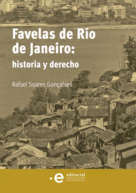 Favelas de Rio de Janeiro: historia y derecho