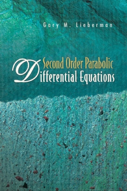 Second Order Parabolic Differential Equations