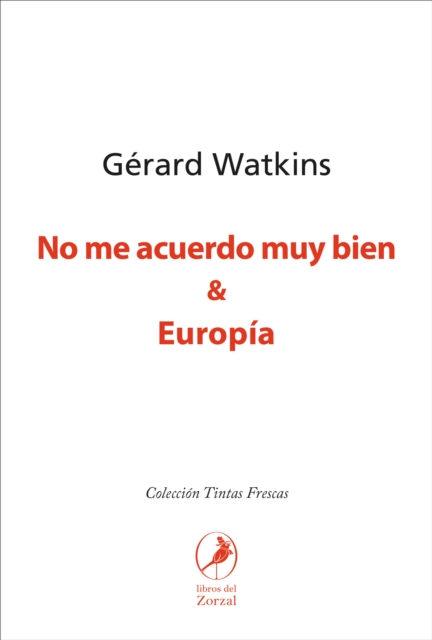 No me acuerdo muy bien & Europía