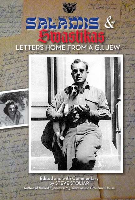 Salamis & Swastikas: Letters Home from a G.I. Jew
