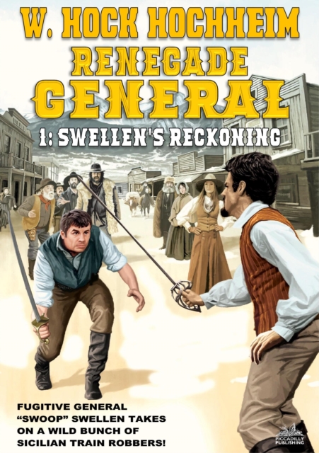 Renegade General 01: Swellen's Reckoning