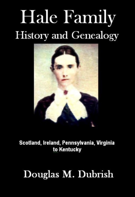 Hale Family History and Genealogy