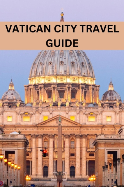 Vatican City Travel Guide