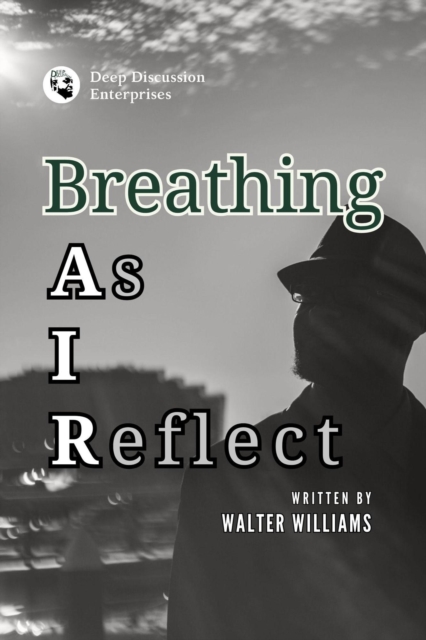Breathing As I Reflect