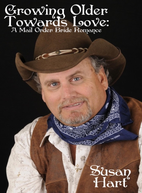 Growing Older Towards Love: A Mail Order Bride Romance