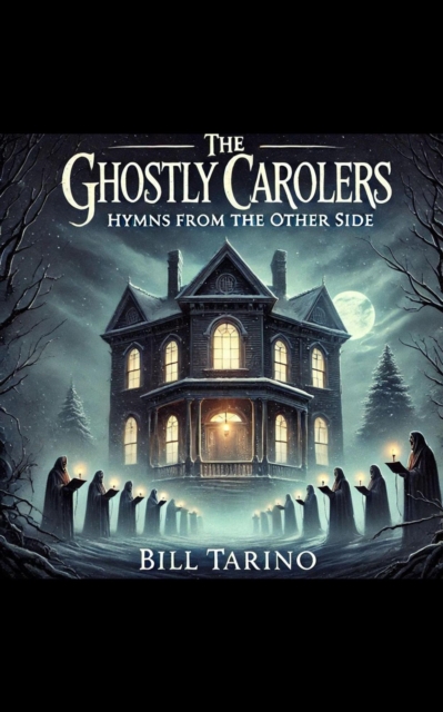 Ghostly Carolers
