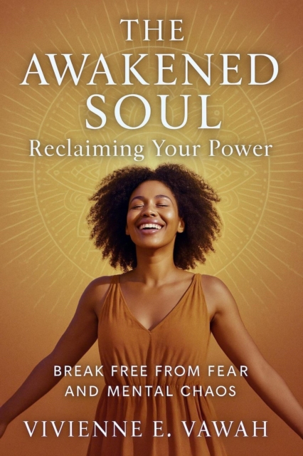 Awakened Soul - Reclaiming Your Power