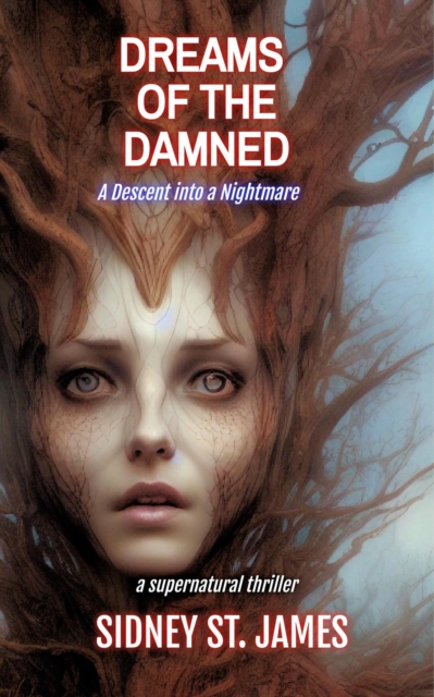 Dreams of the Damned - A Descent into a Nightmare