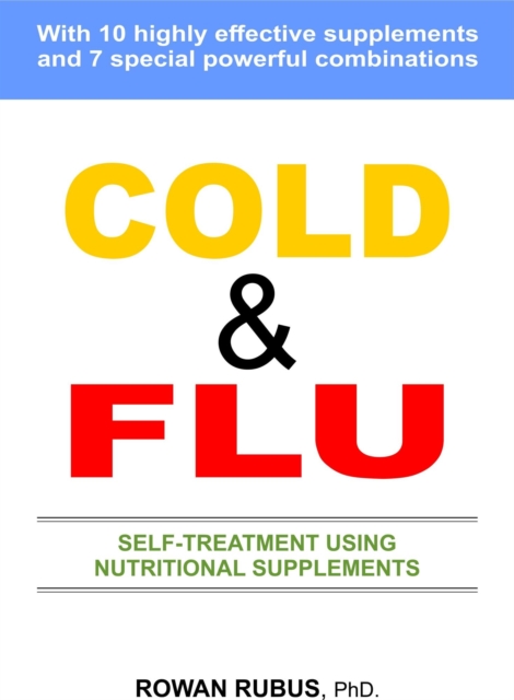 Cold & Flu: Selftreatment Using Nutritional Supplements