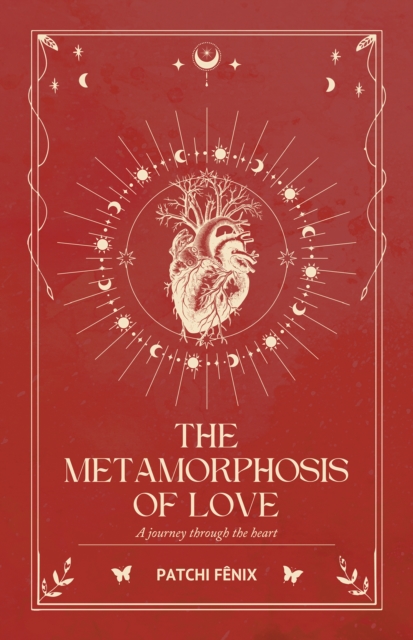 METAMORPHOSIS OF LOVE