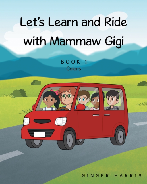 Let's Learn and Ride With Mammaw Gigi