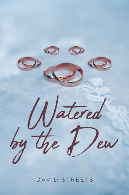 Watered by the Dew