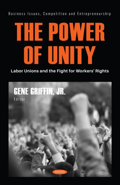 Power of Unity: Labor Unions and the Fight for Workers' Rights
