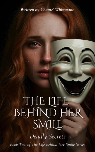 Life Behind Her Smile: Deadly Secrets