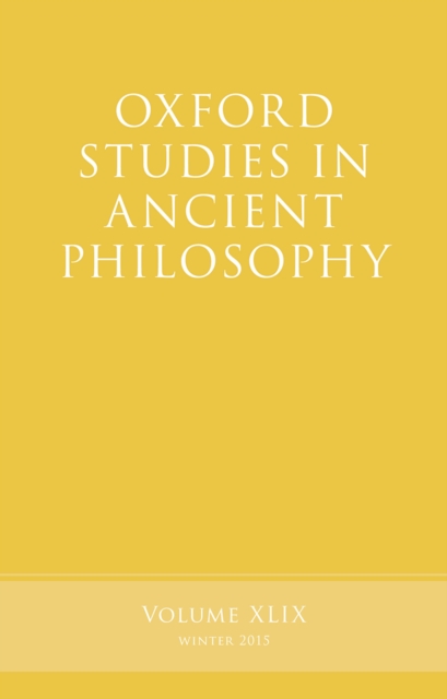 Oxford Studies in Ancient Philosophy, Volume 49